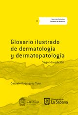 GLOSARIO ILUSTRADO DE DERMATOLOGA Y DERMATOPATOLOGA