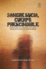 SANGRE SUCIA, CUERPO PRESCINDIBLE