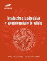 INTRODUCCIN A LA ADQUISICIN Y ACONDICIONAMIENTO DE SEALES