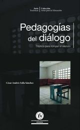 PEDAGOGAS DEL DILOGO
ARTES PARA LA EDUCACIN