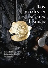 LOS METALES EN NUESTRA HISTORIA