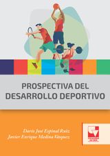 PROSPECTIVA DEL DESARROLLO DEPORTIVO