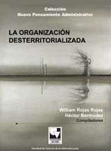 LA ORGANIZACIN DESTERRITORIALIZADA