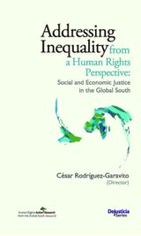 ADDRESSING INEQUALITY FROM A HUMAN RIGHTS PERSPECTIVE
DEJUSTICIA