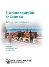 EL TURISMO SOSTENIBLE EN COLOMBIA: 