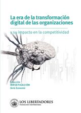 LA ERA DE LA TRANSFORMACIN DIGITAL DE LAS ORGANIZACIONES