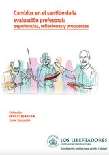 CAMBIOS EN EL SENTIDO DE LA EVALUACIN PROFESORAL: EXPERIENCIAS, REFLEXIONES Y PROPUESTAS