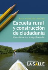 ESCUELA RURAL Y CONSTRUCCIN DE CIUDADANA