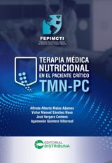TERAPIA MDICA NUTRICIONAL EN EL PACIENTE CRTICO TMN-PC