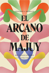 EL ARCANO DE MAJUY