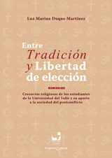 ENTRE TRADICIN Y LIBERTAD DE ELECCIN