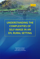 UNDERSTANDING THE COMPLEXITIES OF SELF-IMAGE IN AN EFL RURAL SETTING
INVESTIGACIN