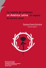 LA NOVELA DE CRMENES EN AMRICA LATINA: UN ESPACIO DE ANOMIA SOCIAL
ESPACIOS