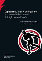 CAPITALISMO, CRISIS Y ANARQUISMO EN LA NOVELA DE CRMENES DEL SIGLO XXI EN ESPAA
ESPACIOS