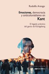 EMOCIONES, DEMOCRACIA Y ANTICOLONIALISMO EN KANT
FILOSOFA