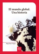 EL MUNDO GLOBAL. UNA HISTORIA