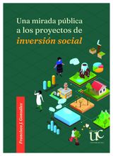 UNA MIRADA PBLICA A LOS PROYECTOS DE INVERSIN SOCIAL