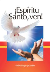 ESPRITU SANTO, VEN!