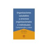 ORGANIZACIONES SALUDABLES Y PROCESOS ORGANIZACIONALES E INDIVIDUALES
TEXTOS DE ADMINISTRACIN