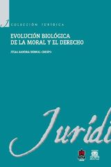 EVOLUCIN BIOLGICA DE LA MORAL Y EL DERECHO