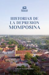 HISTORIAS DE LA DEPRESIN MOMPOSINA