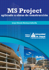 MS PROJECT APLICADO A OBRAS DE CONSTRUCCIN