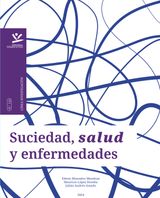 SUCIEDAD, SALUD Y ENFERMEDADES 
LIBROS DE INVESTIGACIN