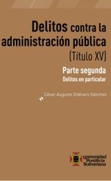 DELITOS CONTRA LA ADMINISTRACIN PUBLICA (TTULO XV)