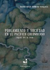 POBLAMIENTO Y SOCIEDAD EN EL PACFICO COLOMBIANO
ARTES Y HUMANIDADES