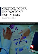 GESTIN, PODER, INNOVACIN Y ESTRATEGIA EN LAS ORGANIZACIONES