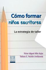 CMO FORMAR NIOS ESCRITORES