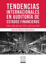 TENDENCIAS INTERNACIONALES EN AUDITORA DE ESTADOS FINANCIEROS