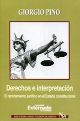 DERECHOS E INTERPRETACIN EL RAZONAMIENTO JURDICO EN EL ESTADO CONSTITUCIONAL