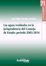 LAS AGUAS RESIDUALES EN LA JURISPRUDENCIA DEL CONSEJO DE ESTADO: PERIODO 2003-2014