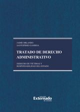 TRATADO DE DERECHO ADMINISTRATIVO, TOMO V. DERECHO DE VCTIMAS Y RESPONSABILIDAD DEL ESTADO. PENDIENTE