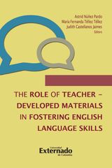 THE ROLE OF TEACHER - DEVELOPED MATERIALS IN FOSTERING ENGLISH LANGUAGE SKILLS