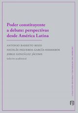 PODER CONSTITUYENTE A DEBATE: PERSPECTIVAS DESDE AMRICA LATINA