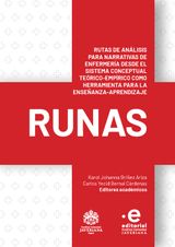 RUTAS DE ANLISIS PARA NARRATIVAS DE ENFERMERA DESDE EL SISTEMA CONCEPTUAL TERICO-EMPRICO COMO HERRAMIENTA PARA LA ENSEANZA-APRENDIZAJE (RUNAS)