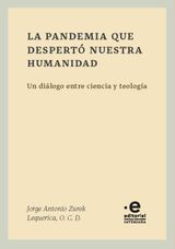 LA PANDEMIA QUE DESPERT NUESTRA HUMANIDAD