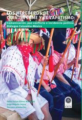 LOS HEREDEROS DE QUINTN LAME Y DEL ZAPATISMO: