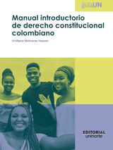 MANUAL INTRODUCTORIO DE DERECHO CONSTITUCIONAL COLOMBIANO