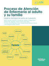 PROCESO DE ATENCIN DE ENFERMERA AL ADULTO Y SU FAMILIA: DESDE EL ENFOQUE DE MAPA DE CUIDADOS