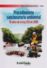 PROCEDIMIENTO SANCIONATORIO AMBIENTAL 10 AOS DE LA LEY 1333 DE 2009