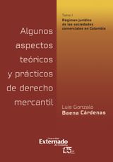 ALGUNOS ASPECTOS TERICOS Y PRCTICOS DEL DERECHO MERCANTIL