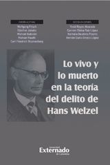 LO VIVO Y LO MUERTO EN LA TEORA DEL DELITO DE HANS WELZEL