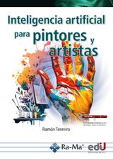 INTELIGENCIA ARTIFICIAL PARA PINTORES Y ARTISTAS