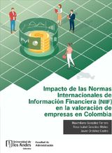 IMPACTO DE LAS NORMAS INTERNACIONALES DE INFORMACIN FINANCIERA (NIIF) EN LA VALORACIN DE EMPRESAS EN COLOMBIA