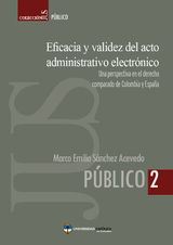 EFICACIA Y VALIDEZ DEL ACTO ADMINISTRATIVO ELECTRNICO