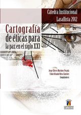 CARTOGRAFA DE TICAS PARA LA PAZ EN EL SIGLO XXI
CTEDRA INSTITUCIONAL LASALLISTA