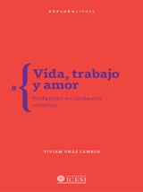 VIDA, TRABAJO Y AMOR
EXPLORACIONES